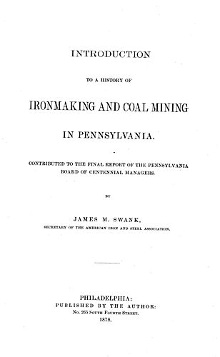 Introduction to a history of ironmaking and coal mining in Pennsylvania
