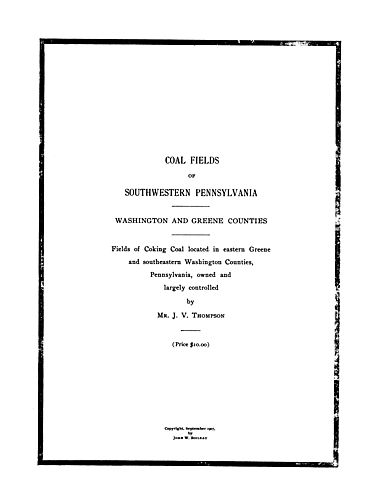 Coal fields of southwestern Pennsylvania, Washington and Greene Counties
