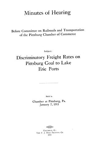 Minutes of hearing before Committee on railroads and transportation of the Pittsburg Chamber of commerce