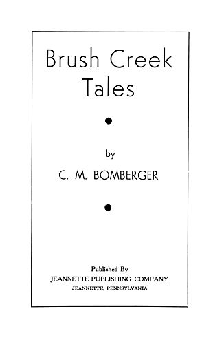 Brush creek tales