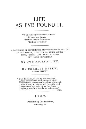 Life as I've found it