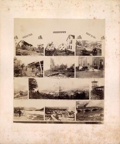 Collage of images showing the destruction of Johnstown in the Great Flood