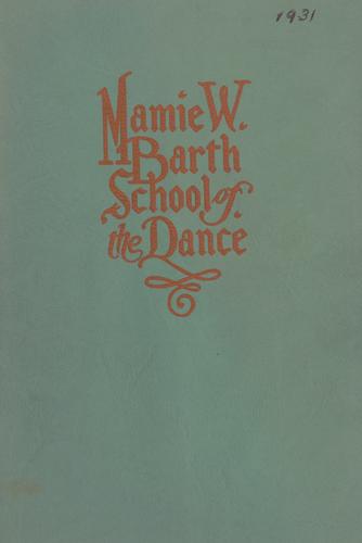 Dance program - Mamie W. Barth School of the Dance annual exhibition