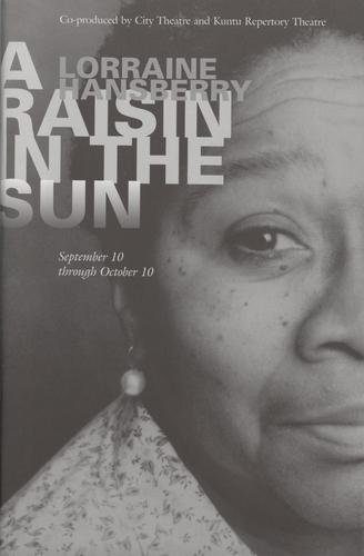 Theatre program - A Raisin in the Sun co-produced by City Theatre and Kuntu Repertory Theatre