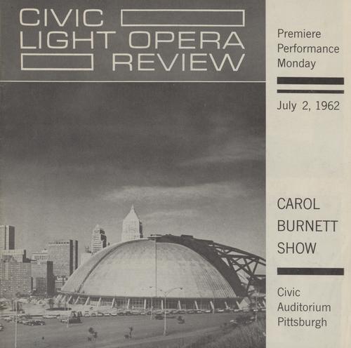 Theatre program - Carol Burnett Show first production at the Civic Arena