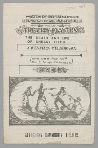 Theatre program - Death and Life of Sneaky Fitch first production by the City Players
