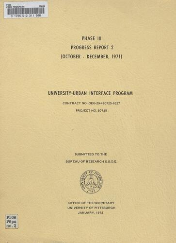 University-Urban Interface Program: Phase III Progress Report 2 (October - December, 1971), ("University-Urban Interface Program: Phase III Progress Report 2 (October - December, 1971)" online pending)