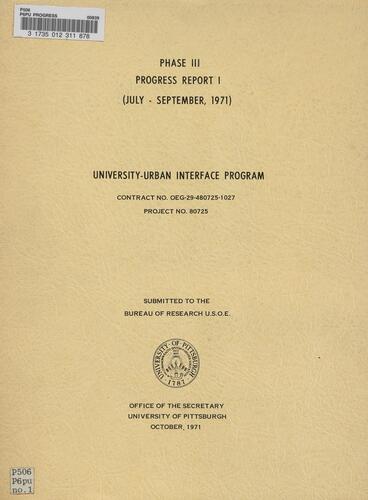 University-Urban Interface Program: Phase III Progress Report 1 (July - September, 1971), ("University-Urban Interface Program: Phase III Progress Report 1 (July - September, 1971)" online pending)