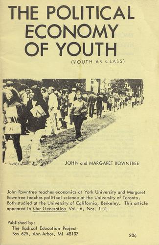 "The Politcal Economy of Youth" by John and Margaret Rowntree