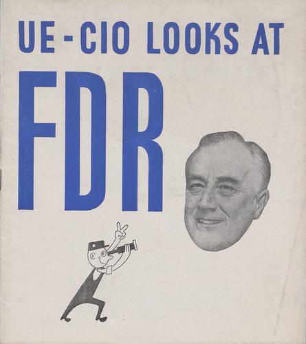 "UE-CIO Looks at FDR" Booklet