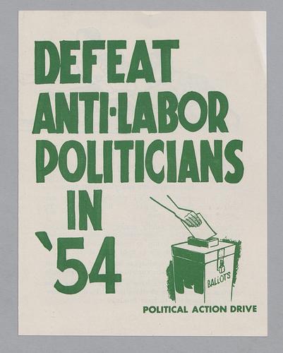 "Defeat Anti-Labor Politicians in '54" Politcal Action Drive Booklet