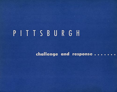 Pittsburgh, challenge and response