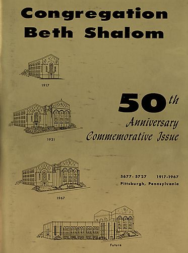Congregation Beth Shalom, 50th anniversary commemorative issue, 5677-5727, 1917-1967, Pittsburgh, Pa