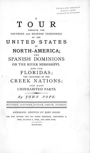 tour through the southern and western territories of the United States of North-America, the Spanish dominions on the river Mississippi, and the Floridas, the countries of the Creek nations, and many uninhabited parts