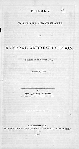 Eulogy on the life and character of General Andrew Jackson