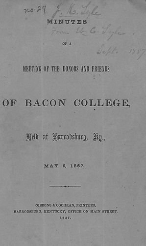 Minutes of a meeting of the donors and friends of Bacon College, held at Harrodsburg, Ky., May 6, 1857