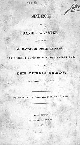 Speech of Daniel Webster, in reply to Mr. Hayne, of South Carolina