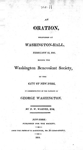 oration, delivered at Washington-Hall, February 22, 1814. Before the Washington Benevolent Society, of the City of New-York