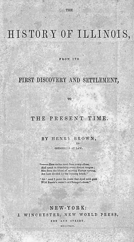 history of Illinois, from its first discovery and settlement to the present time