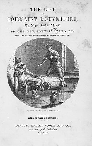 life of Toussaint L'Ouverture, the negro patriot of Hayti