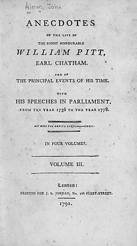 Anecdotes of the life of the Right Honourable William Pitt, earl Chatham, and of the principle events of his time