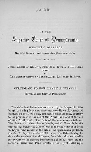 In the Supreme Court of Pennsylvania, Western District, no. 268 October and November sessions, 1859, James Nesbit or Nesmith, Plaintiff in error and defendant below, vs. the Commonwealth of Pennsylvania, defendant in error