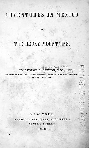 Adventures in Mexico and the Rocky Mountains