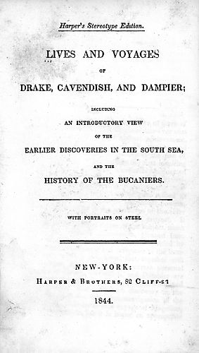 Lives and voyages of Drake, Cavendish, and Dampier