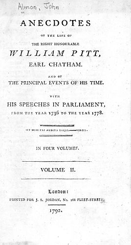 Anecdotes of the life of the Right Honourable William Pitt, earl Chatham, and of the principle events of his time
