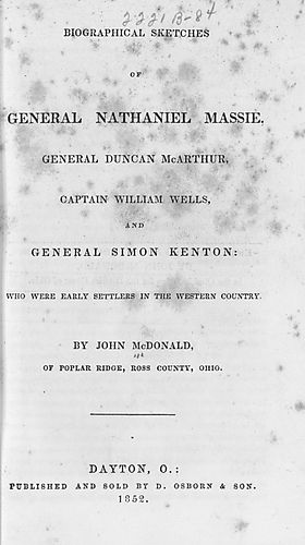 Biographical sketches of General Nathaniel Massie, General Duncan McArthur, Captain William Wells, and General Simon Kenton