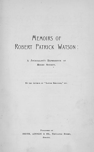 Memoirs of Robert Patrick Watson