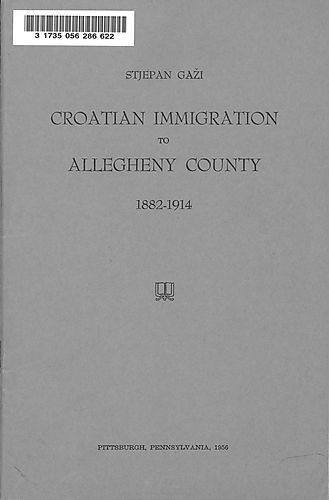 Croatian immigration to Allegheny County, 1882-1914