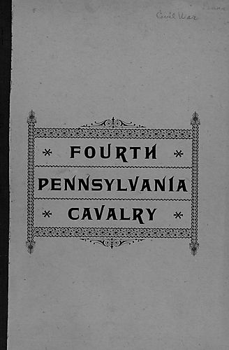 brief history of the Fourth Pennsylvania Veteran Cavalry