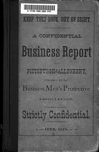 confidential business report of Pittsburgh and Allegheny