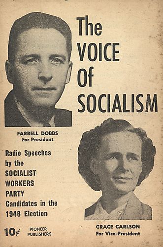 "The Voice of Socialism: Radio Speeches by the Socialist Workers Party Candidates in the 1948 Election" Pamphlet