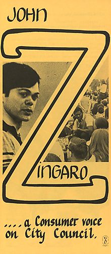 "John Zingaro ...a Consumer voice on City Council" Flyer