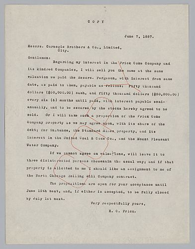 Writing concerning his interests in the Henry Clay Frick Coke, after his resignation as president, Frick proposes financial propositions to the board members of Carnegie Brothers and Company, Limited