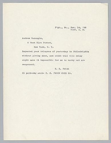 Writing to Carnegie in New York, Frick informs him that he repeated his telegram in Philadelphia