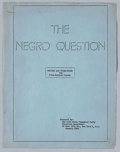 "The Negro Question", Outline and Study-Guide for Five-Session Course