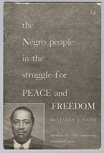 The Negro People in the struggle for Peace and Freedom, By Benjamin J. Davis