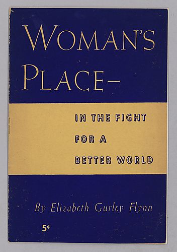 Woman's Place-In the Fight for a Better World, By Elizabeth Gurley Flynn