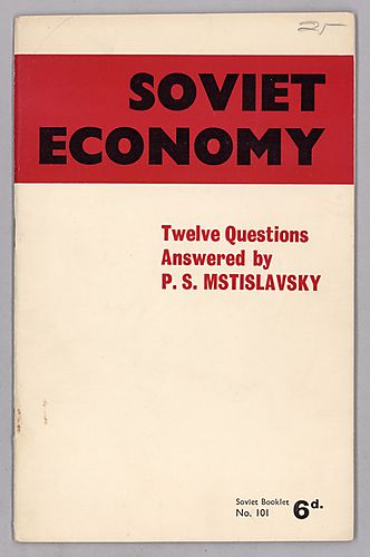 Soviet Economy, Twelve Questions Answered By P.S. Mstislavsky