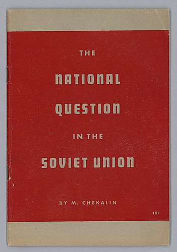 The National Question in the Soviet Union, By M. Chekalin