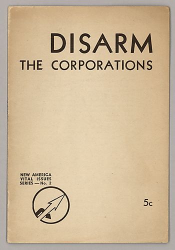 "Disarm the Corporations"
