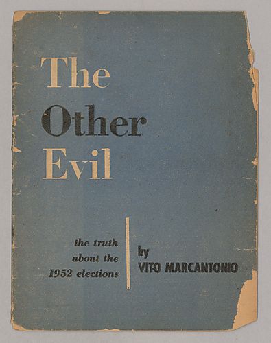 "The Other Evil", The Truth About the 1952 Elections, By Vito Marcantonio