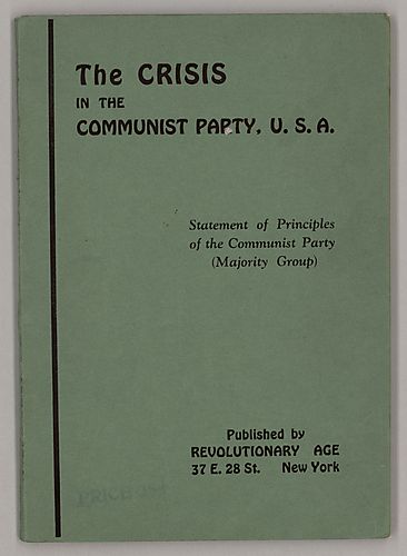 "The Crisis in the Communist Party, U.S.A", Statement of the Principles of the Communist Party (Majority Group)