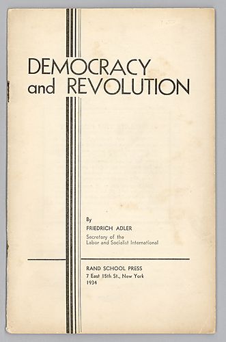 "Democracy and Revolution", By Friedrich Adler
