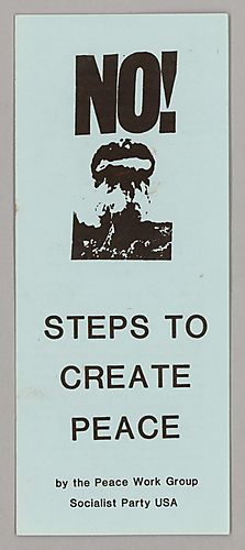 "No!,Steps to Create Peace", By the Peace Work Group Socialist Party USA