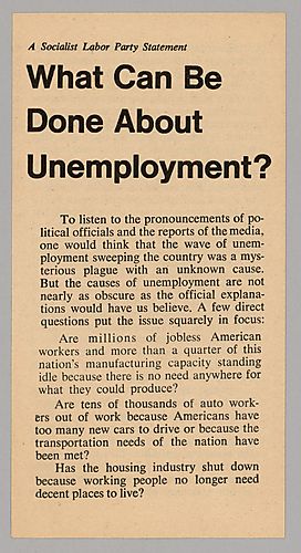 "A Socialist Labor Party Statement, What Can Be Done About Unemployment?"