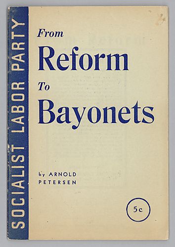 "From Reform to Bayonets", By Arnold Petersen